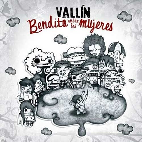 Bendito Entre Las Mujeres - Segio Vallin (Maná) (2009)