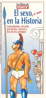 EL SEXO EN LA HISTORIA: MUY INTERESANTE
